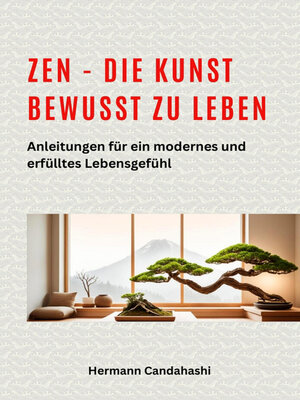 cover image of Zen--die Kunst bewusst zu Leben